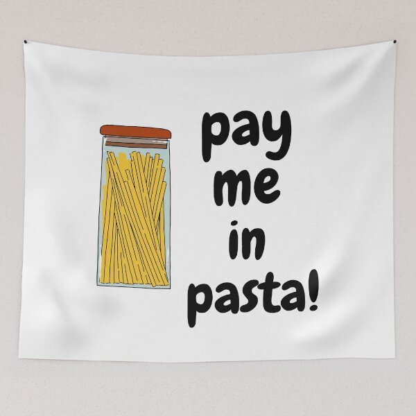 Item preview, Pay Me In Pasta designed and sold by ArtisShops.