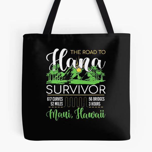 Item preview, The Road To Hana Survivor Maui Hawaii Vacation Souvenir designed and sold by Sinful Charm.