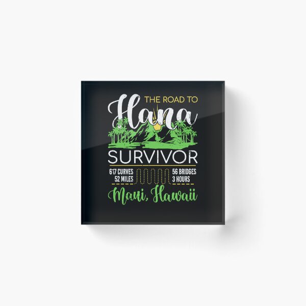 Item preview, The Road To Hana Survivor Maui Hawaii Vacation Souvenir designed and sold by Sinful Charm.