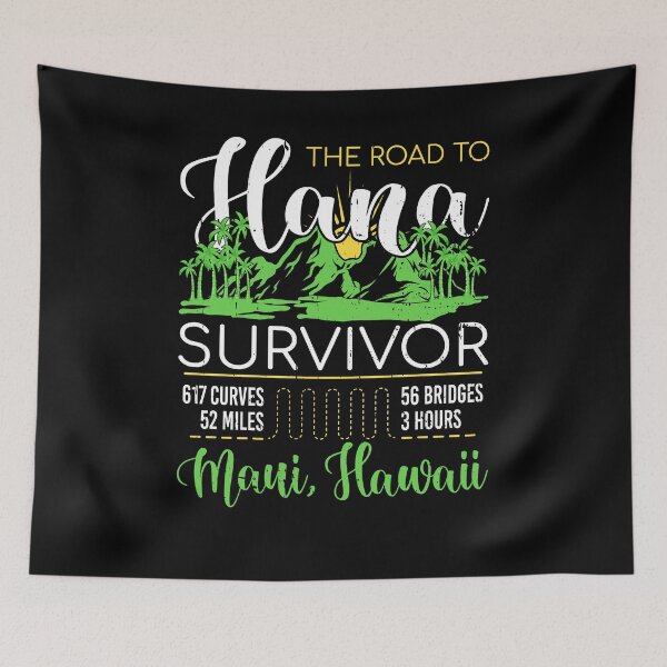 Item preview, The Road To Hana Survivor Maui Hawaii Vacation Souvenir designed and sold by Sinful Charm.