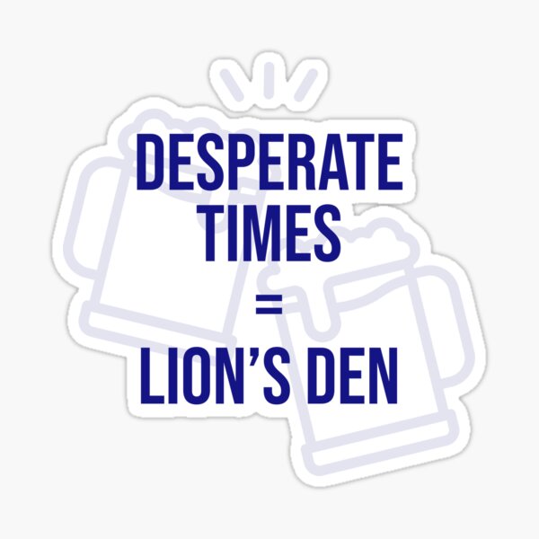 Item preview, Desperate Times = Lion's Den designed and sold by AutumnMF.