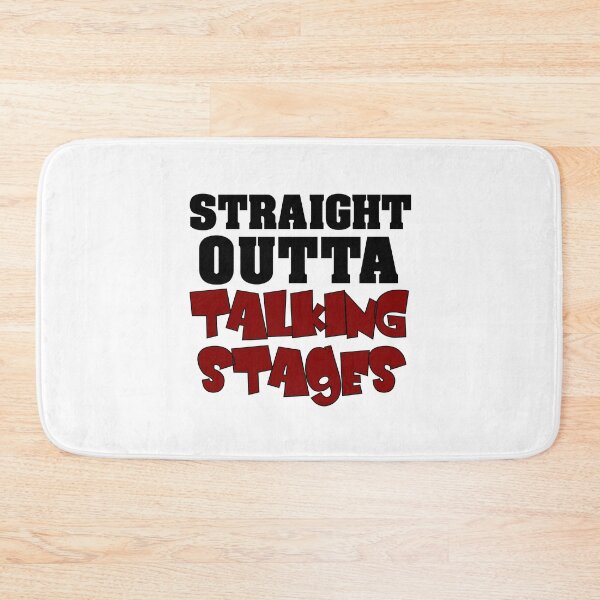 Item preview, Straight Outta Talking Stages designed and sold by Sonatablue.
