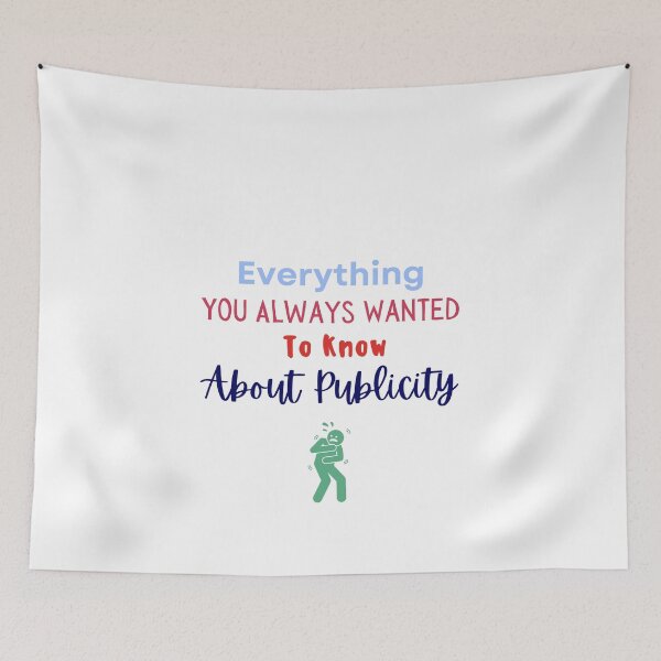 Item preview, Everything You Always Wanted To Know About Publicity designed and sold by erion-store.