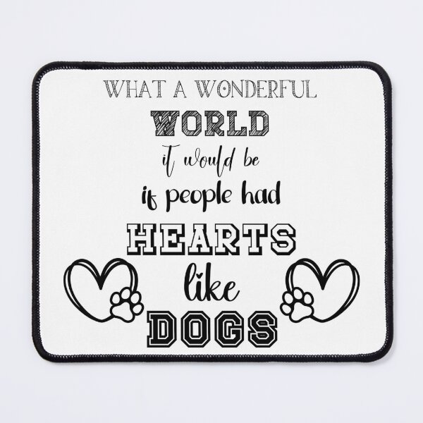 Item preview, "If people had hearts like dogs" - lovely quote about dogs designed and sold by Jenson Major.