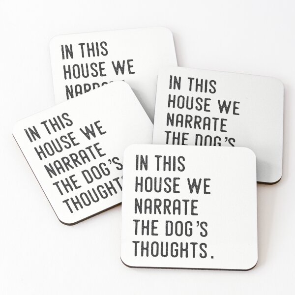 Item preview, In this house we narrate the dog’s thoughts  designed and sold by jbpetportraits.