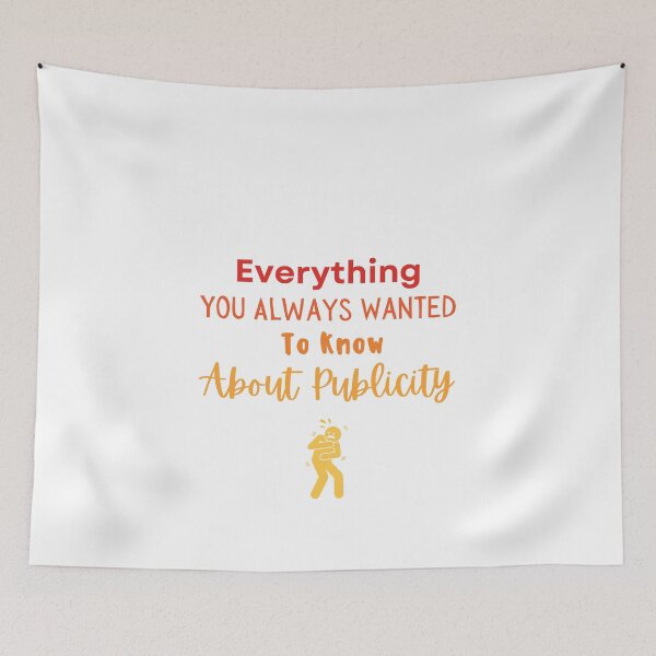 Item preview, Everything You Always Wanted To Know About Publicity designed and sold by erion-store.