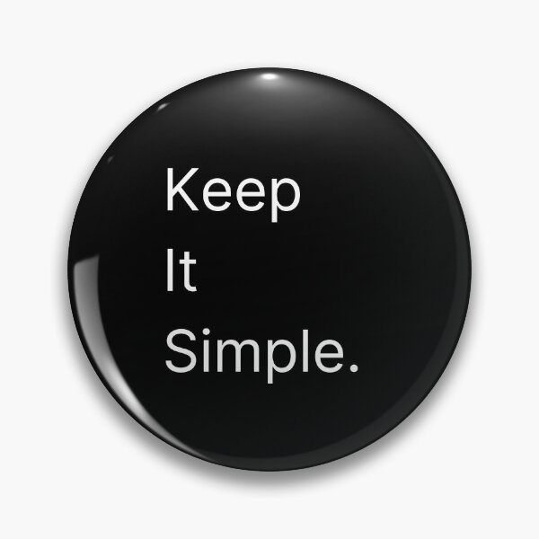 Item preview, Keep it simple designed and sold by QuotableCulture.