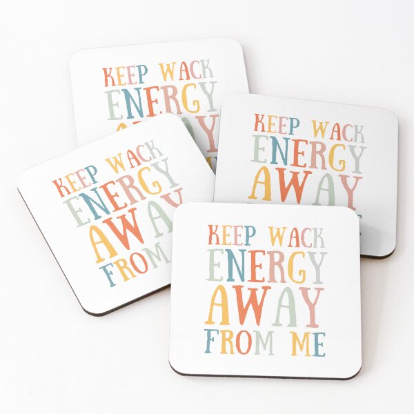 Item preview, Keep Wack energy away from me designed and sold by mikasa.art.