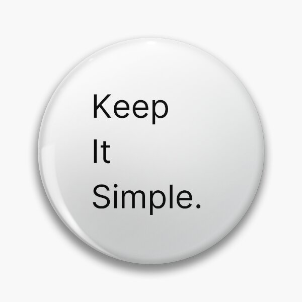 Item preview, Keep it simple black designed and sold by QuotableCulture.