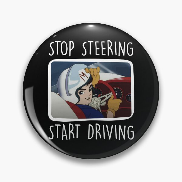 Item preview, Speed Racer - Stop Steering Start Driving designed and sold by IfDesignGroup.