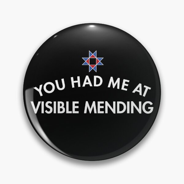Item preview, You Had Me At Visible Mending designed and sold by twHistory.