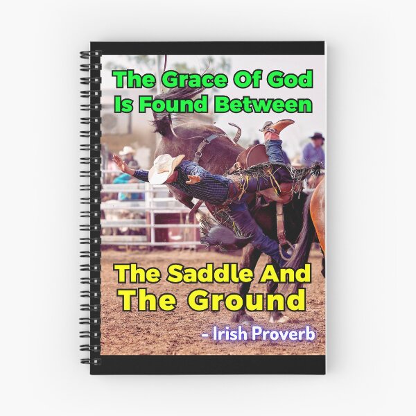 Item preview, Irish Proverb - The Grace Of God Is Found Between The Saddle And The Ground designed and sold by IrishProverbs.