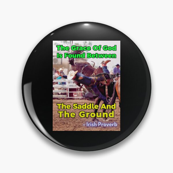 Item preview, Irish Proverb - The Grace Of God Is Found Between The Saddle And The Ground designed and sold by IrishProverbs.