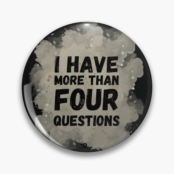 Item preview, I have more than four questions | funny passover seder  designed and sold by Erry-ewell.