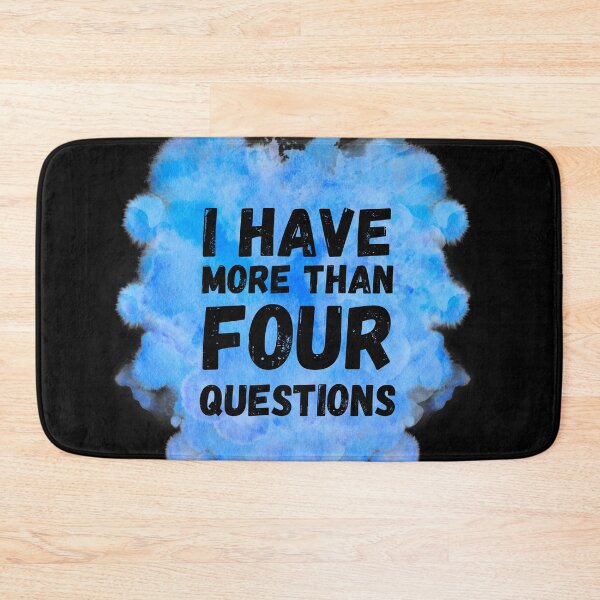 Item preview, I have more than four questions | funny passover seder designed and sold by Erry-ewell.