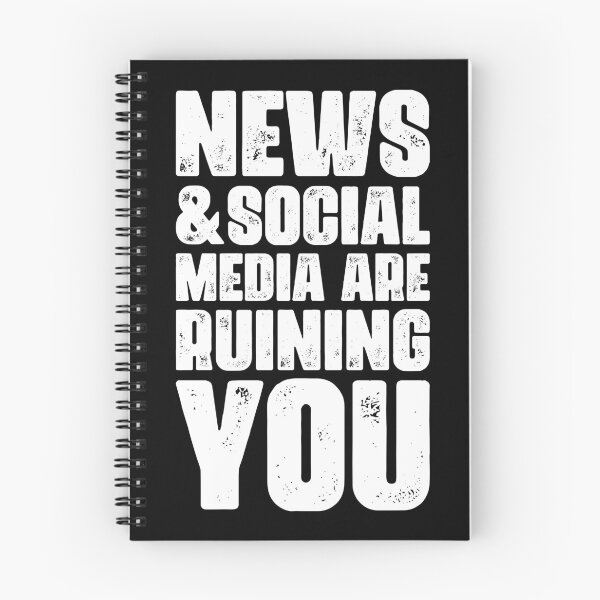 Item preview, News & Social Media are Ruining You (white) designed and sold by muskitt.