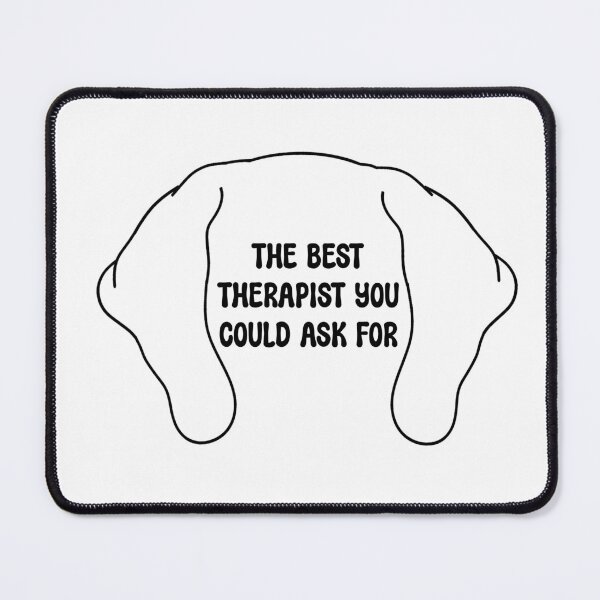 Item preview, THE BEST THERAPIST YOU COULD ASK FOR  designed and sold by Horsequeenozie.