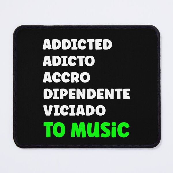 Item preview, Addicted to international music designed and sold by Artbellachi.