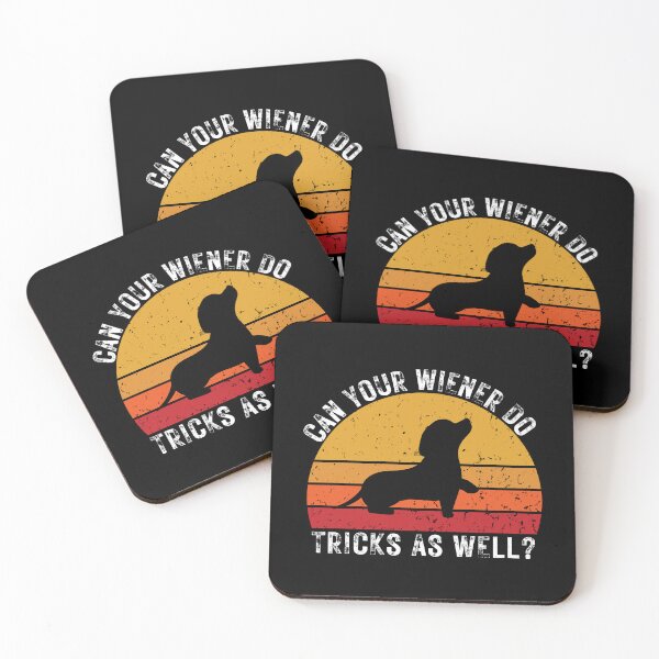 Item preview, Can Your Wiener Do Tricks As Well? designed and sold by tw2us.