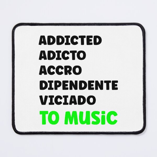 Item preview, Addicted to music international languages designed and sold by Artbellachi.