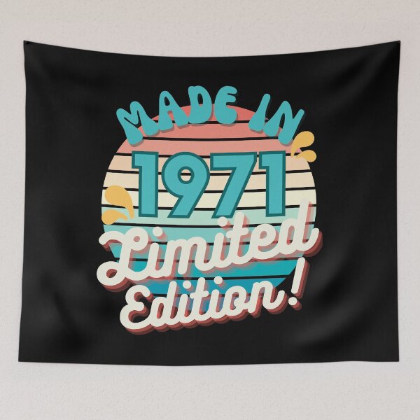 Item preview, Made In 1971 Limited Edition Retro graphics design with funny birthday quotes designed and sold by Ching Teoh.