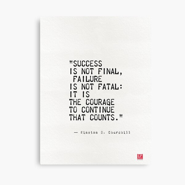 Churchill's quote Canvas Print