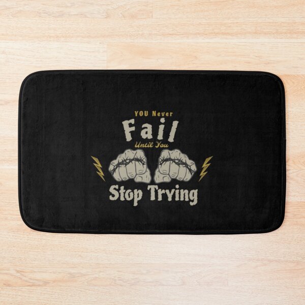 Item preview, You Never Fail Until You Stop Trying. designed and sold by stopamoment.