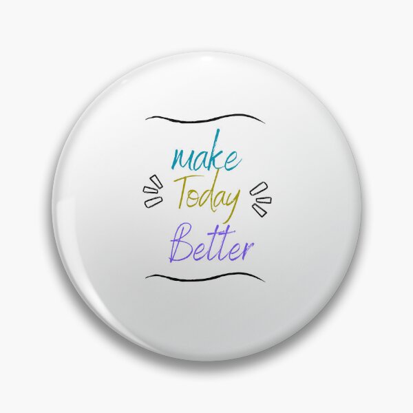Item preview, Make Today Better. designed and sold by umarajabeen.