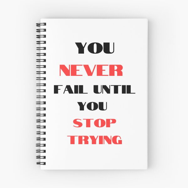 Item preview, You Never Fail Until You Stop Trying motivational quote about perseverance designed and sold by Artstastic.