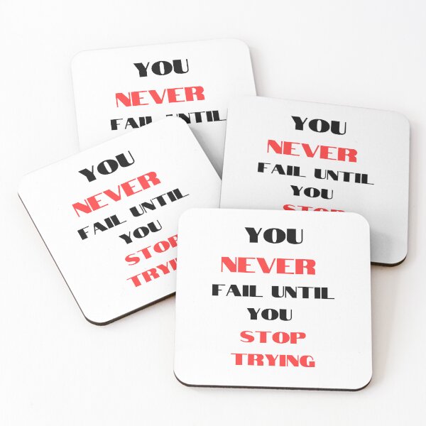 Item preview, You Never Fail Until You Stop Trying motivational quote about perseverance designed and sold by Artstastic.