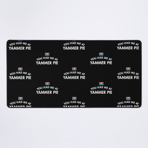 Item preview, You Had Me At Yammer Pie designed and sold by twHistory.