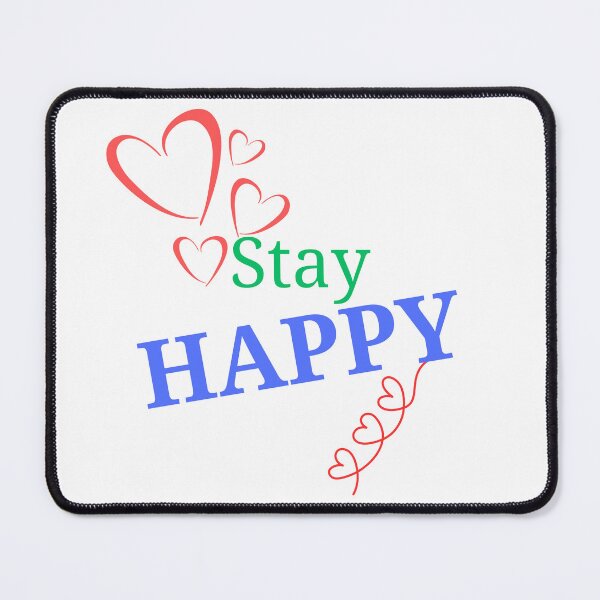 Item preview, STAY HAPPY designed and sold by Kezmich Works.