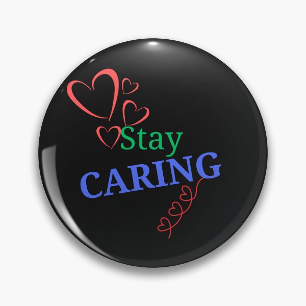 Item preview, STAY CARING designed and sold by Kezmich Works.