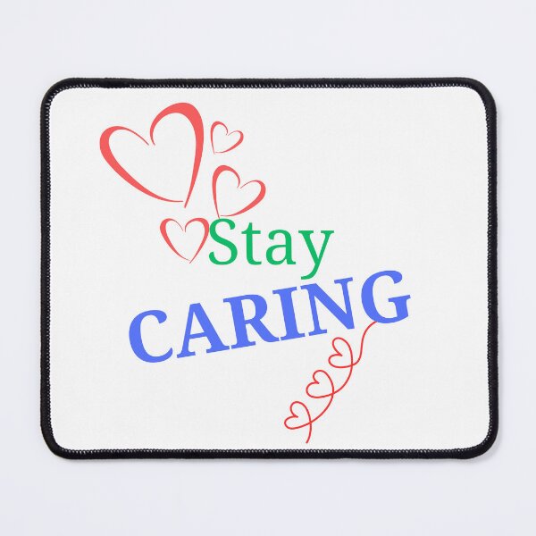Item preview, STAY CARING designed and sold by Kezmich Works.