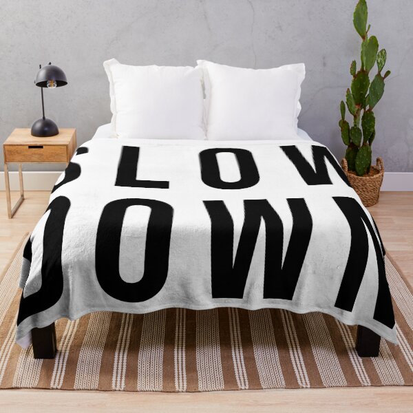 Item preview, Slow Down designed and sold by Texterns.