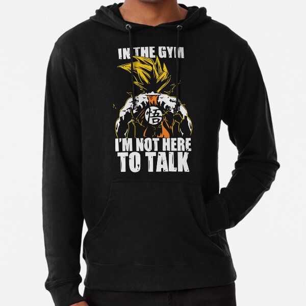 In The Gym I M Not Here To Talk Lightweight Hoodie By Kurtusmaximus Redbubble