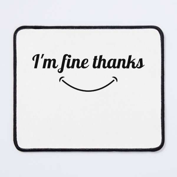 Item preview, funny I'm Fine Thanks, im ok shirt designed and sold by Stickers  Designer.