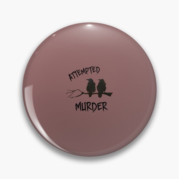 Item preview, Attempted Murder                                       (37) designed and sold by WillyApparel.