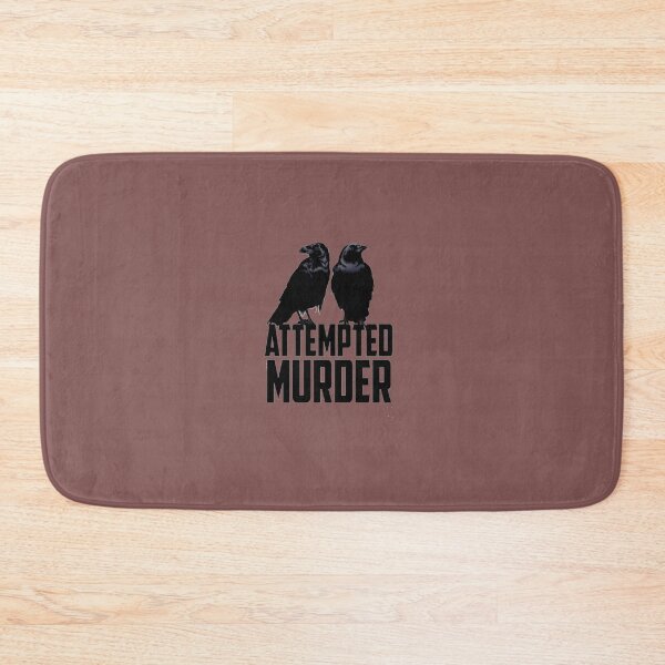 Item preview, Attempted Murder     designed and sold by WillyApparel.