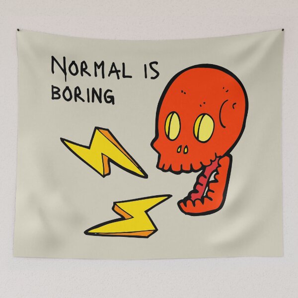 Item preview, Normal is boring designed and sold by GabyDark.