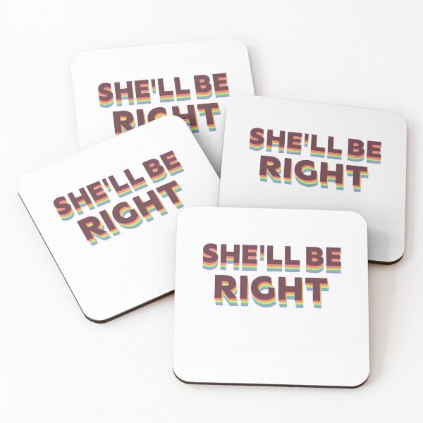 Item preview, She'll be Right  designed and sold by Oops! I Printed It.