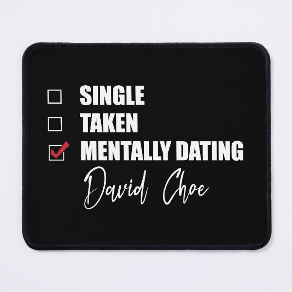 Item preview, Mentally Dating David Choe designed and sold by Bend-The-Trendd.