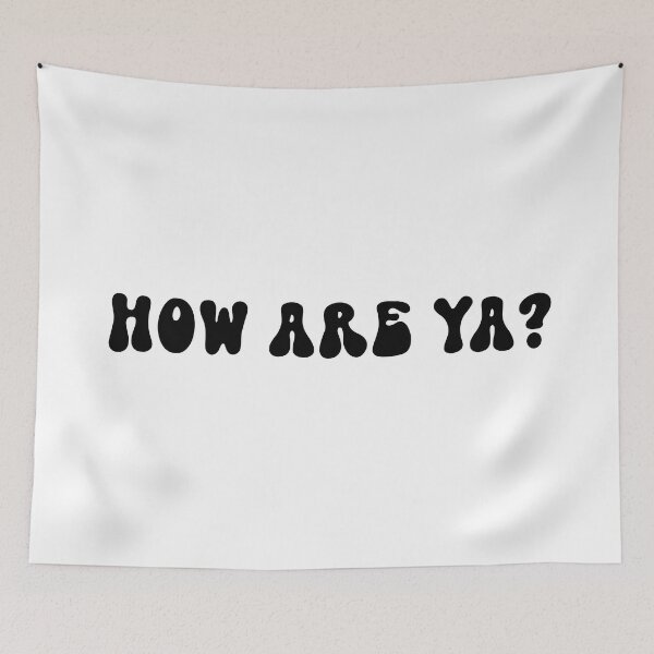 Item preview, how are ya? designed and sold by EpicCreation.
