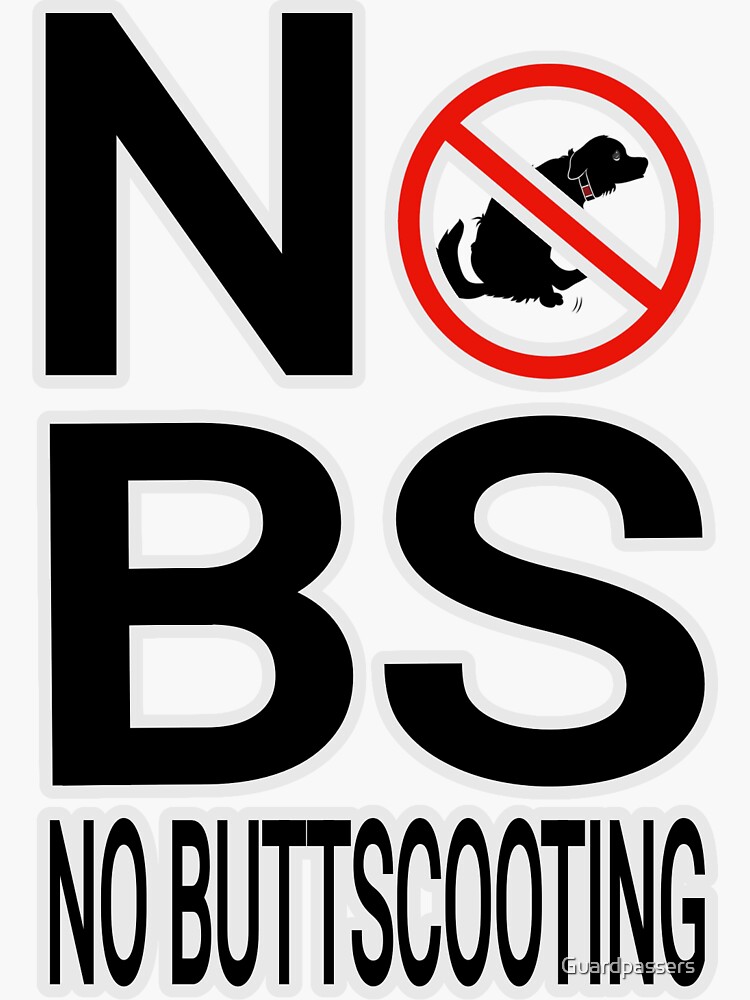 Thumbnail 3 of 3, Sticker, No BS (Buttscooting) designed and sold by Guardpassers.