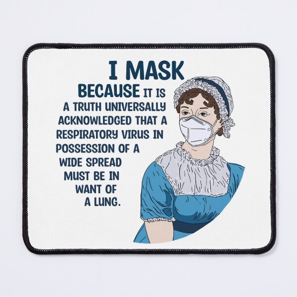 Item preview, I Mask Because… (Jane Austen) designed and sold by O1RSH.