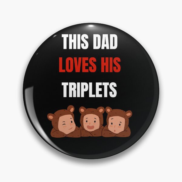 Item preview, This Dad Loves his Triplets designed and sold by Mystichaze.