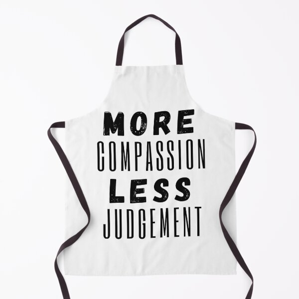 Item preview, More Compassion Less Judgment designed and sold by SpeakLifeHQ.