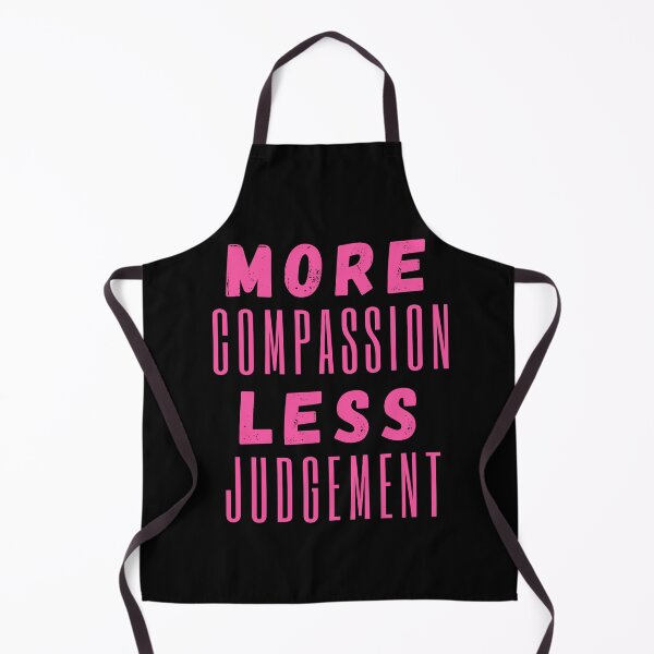 Item preview, More Compassion Less Judgment designed and sold by SpeakLifeHQ.