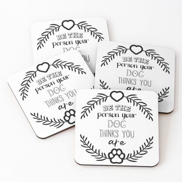 Item preview, "Be the person your dog thinks you are" - beautiful quote about dogs designed and sold by Jenson Major.