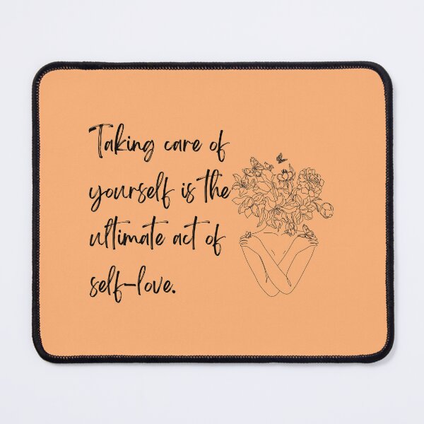 Item preview, Self-Love, Self-Care, Empowerment Quote - Prioritize Your Needs and Boost Your Well-Being designed and sold by angelyara.